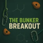 Book Your Escape – The Bunker Breakout Ready